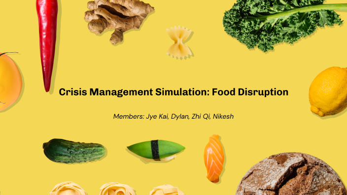 Crisis Management Simulation: Food Disruption by test on Prezi