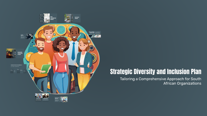 Strategic Diversity and Inclusion Plan by Christina Tseka on Prezi