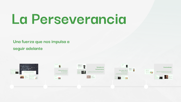 La Perseverancia by tomas valverede on Prezi