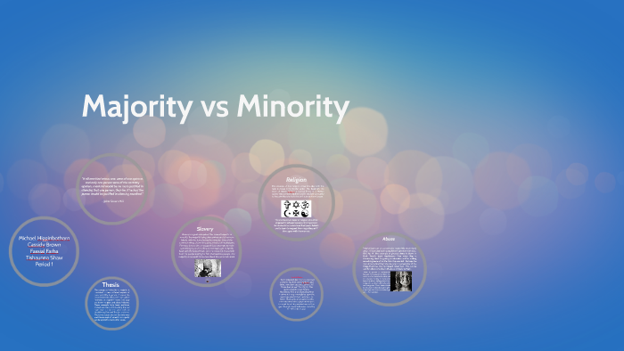 presentation on majority vs minority