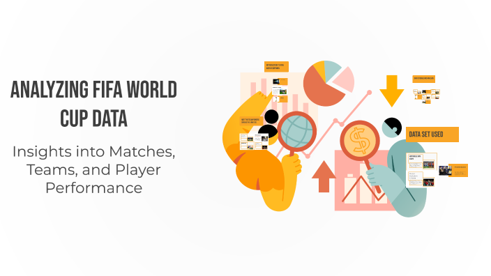Analyzing FIFA World Cup Data by aminah alqahtani on Prezi