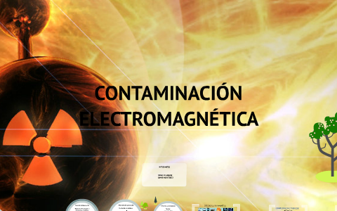 CONTAMINACIÓN ELECTROMAGNÉTICA by Johan Andres Hernandez