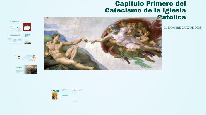 Capítulo Primero del Catecismo de la Iglesia Católica by benja sorto on ...