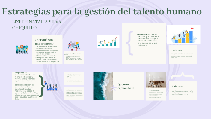 estrategias para la gestión del talento humano by Natalia Silva on Prezi