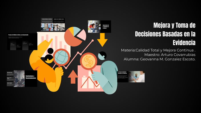 Mejora y Toma de Decisiones Basadas en la Evidencia by Geovanna Marcela ...
