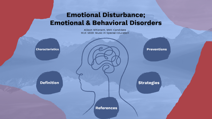 Emotional and Behavioral Disturbance by Allison Whisnant on Prezi