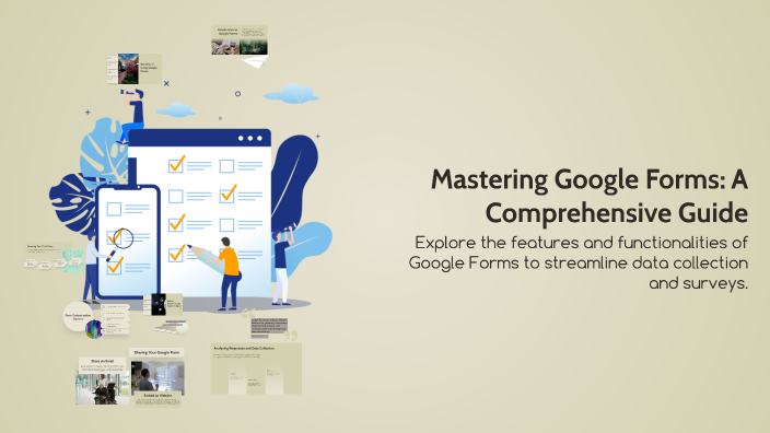 Mastering Google Forms: A Comprehensive Guide by Raksa Von on Prezi