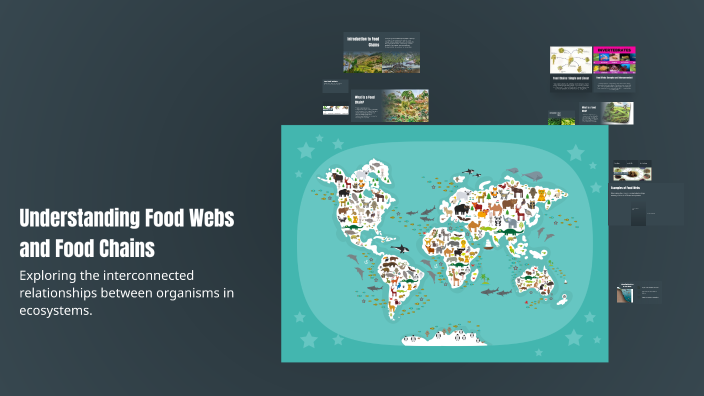 Understanding Food Webs and Food Chains by Yacka Farrell on Prezi