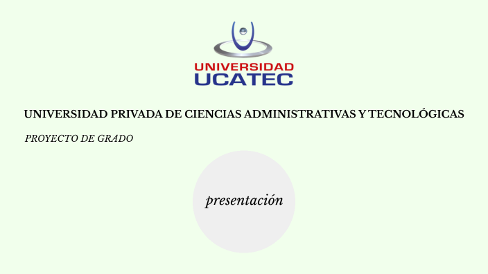 proyecto de grado by F Mat Garcia on Prezi