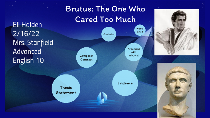 eli-holden-brutus-the-one-who-cared-too-much-by-elijah-holden