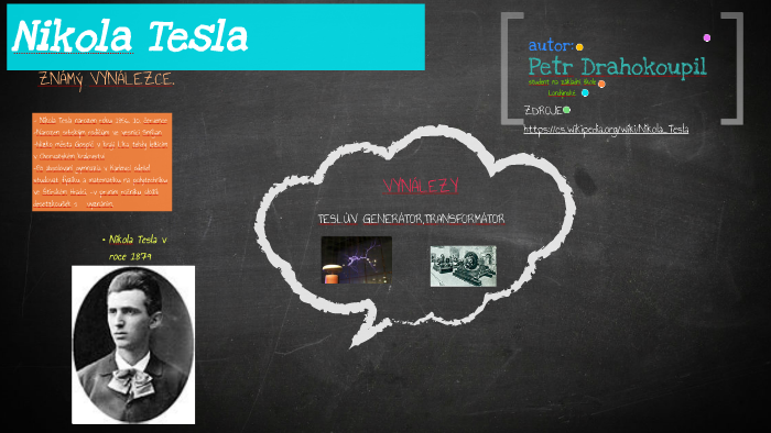 Nikola Tesla prezentace by Petr Drahokoupil on Prezi