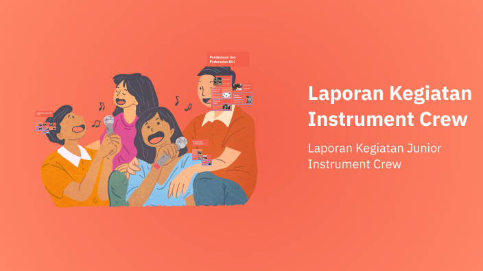 Xmx Instrument Laporan Kegiatan Instrument Crew by For Program on Prezi