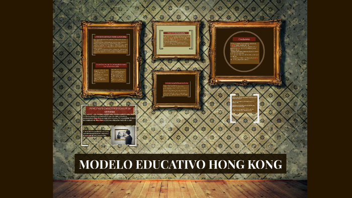 MODELO EDUCATIVO HONG KONG by Diego Peña Hernandez on Prezi Next