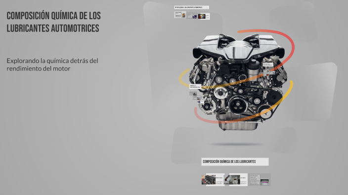 Composición química de los lubricantes automotrices by Ana López on Prezi