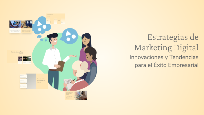 Estrategias de Marketing Digital by CHIQUITIN JUAN TOLEDO on Prezi