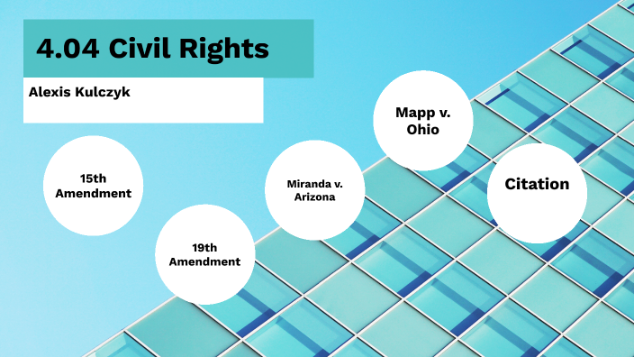 4.04 Civil Rights by Alexis Kulczyk on Prezi