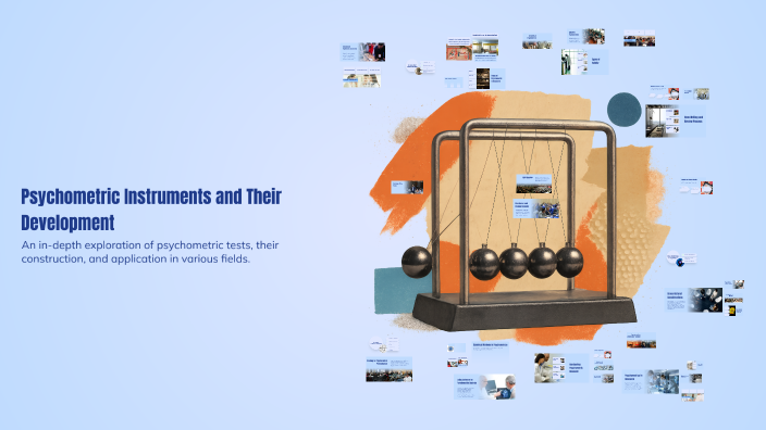 Psychometric Instruments and Their Development by Kənan İbrahimli on Prezi