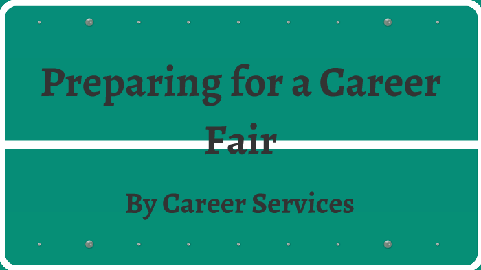 Preparing for a Career fair by Arthur Lumzy on Prezi