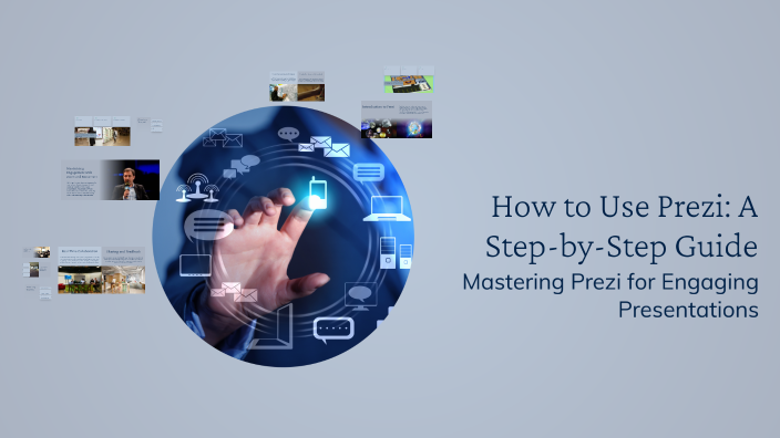 How to Use Prezi: A Step-by-Step Guide by Alex Davis on Prezi