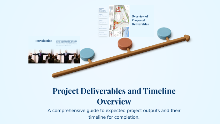 Project Deliverables and Timeline Overview by Hemanth sv on Prezi