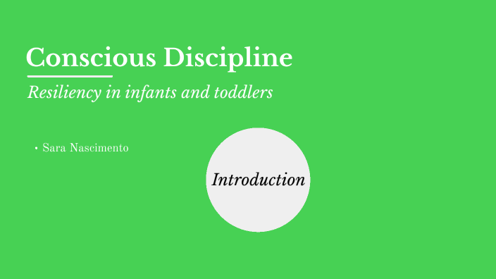 Conscious Discipline by Sara Nascimento on Prezi