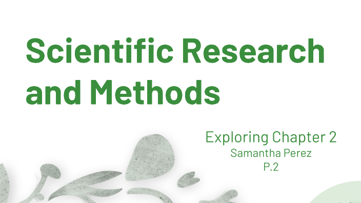 Chapter 2: The Scientific Method and Research Practices by samantha ...