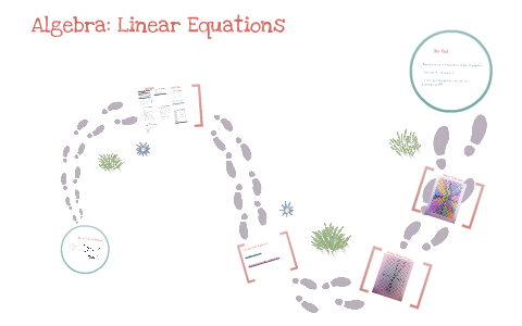 Algebra: Linear Equations by Devin Nelson on Prezi