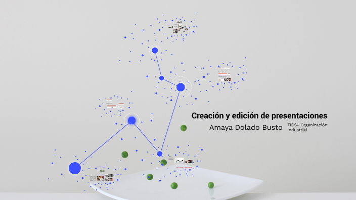 Creación y edición de presentaciones by AMaya Dolado on Prezi