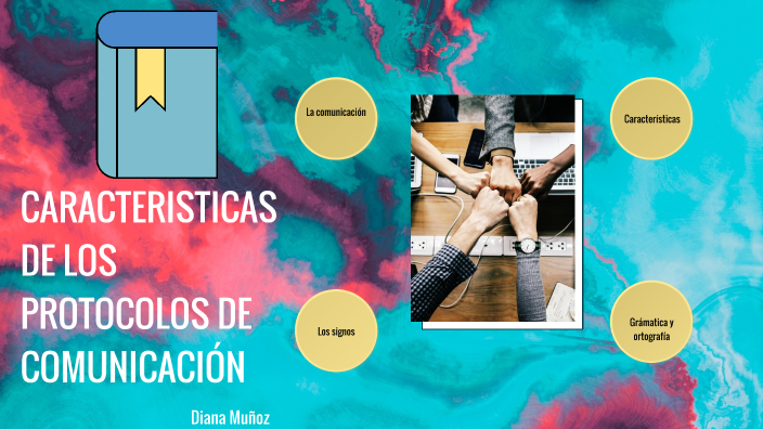 CARACTERISTICAS DE LOS PROTOCOLOS DE COMUNICACIÓN by Diana Muñoz on Prezi
