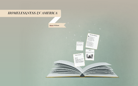 HOMELESSNESS IN AMERICA by Hasan Williams on Prezi