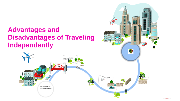 advantages-and-disadvantages-of-traveling-independently-by-basil-hattar