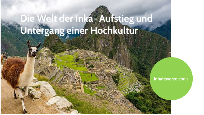 Die Welt der Inka by Marie Mundlos on Prezi