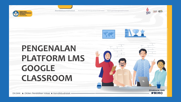 PENGENALAN LMS CLASSROOM by darto idhan ramadhan on Prezi