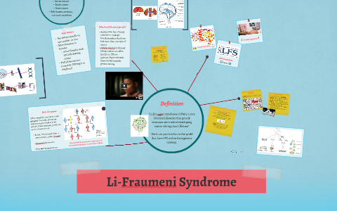 Li-Fraumeni Syndrome by Jessi Lenartowicz on Prezi