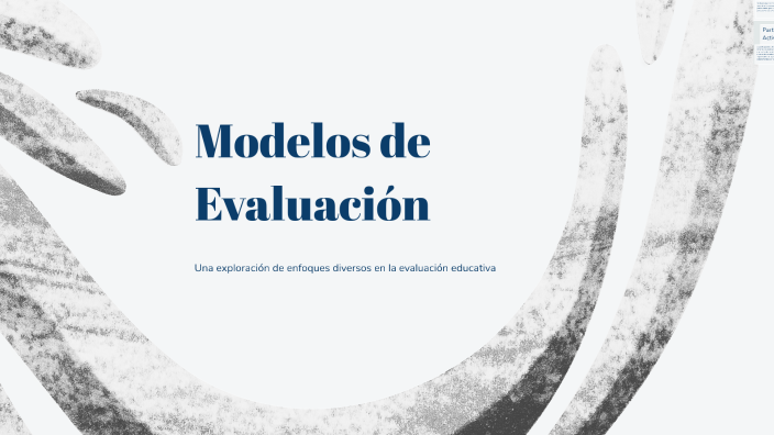 Modelos de Evaluación by Melissa Ventura on Prezi