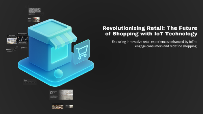 Revolutionizing Retail: The Future of Shopping with IoT Technology by ...