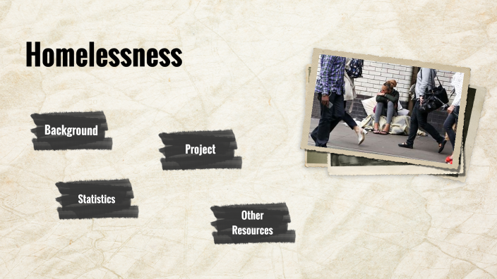 Homelessness by Melissa Seoane on Prezi