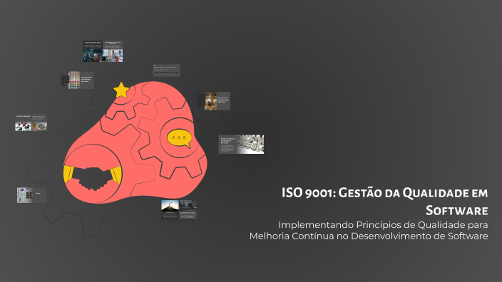 ISO 9001: Gestão da Qualidade em Software by Diego Sales on Prezi