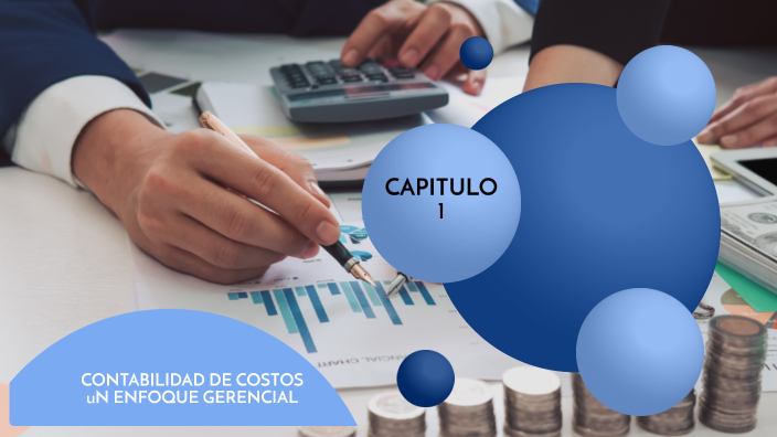 CONTABILIDAD DE COSTOS uN ENFOQUE GERENCIAL by jessica castaño on Prezi