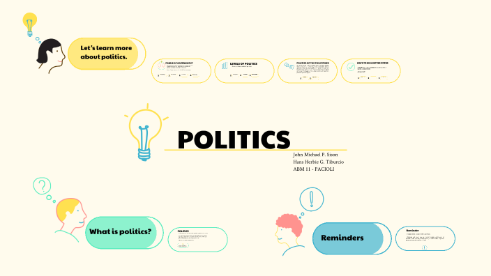 POLITICS by John Michael Sison on Prezi