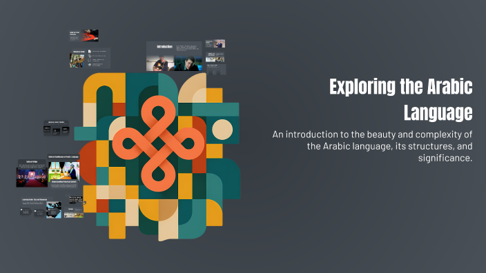 Exploring the Arabic Language by Mohamed Ahmed on Prezi