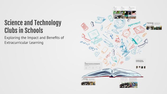 Science Technology Club Science and Technology Clubs in Schools by MILSET Asia on Prezi