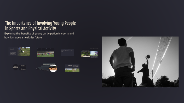 The Importance of Involving Young People in Sports and Physical ...