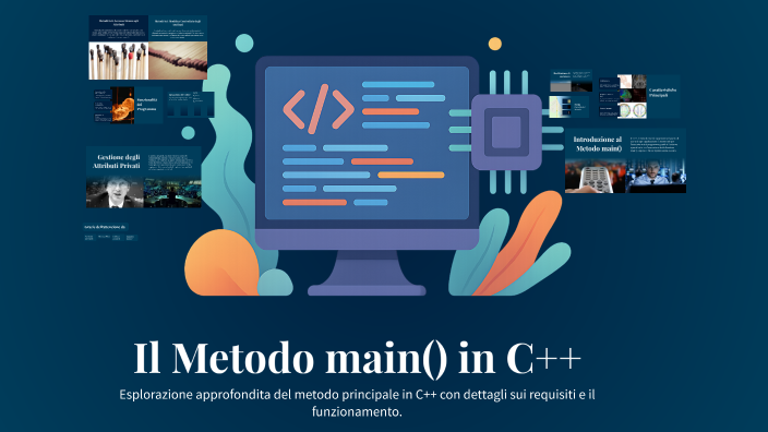 Il Metodo main() in C++ by giacomo Retacchi on Prezi