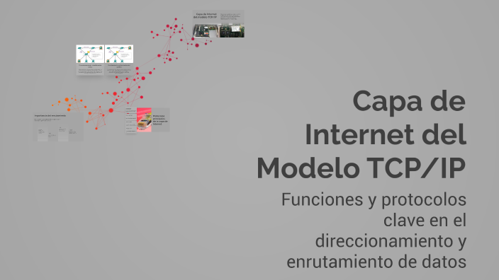 Capa de Internet del Modelo TCP/IP by Zona Fit on Prezi