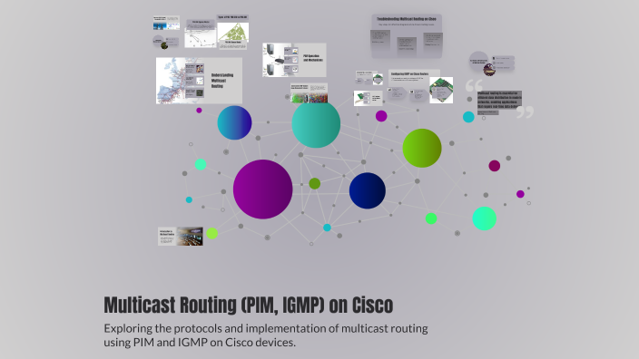 Multicast Routing (PIM, IGMP) on Cisco by Debashish Roy on Prezi