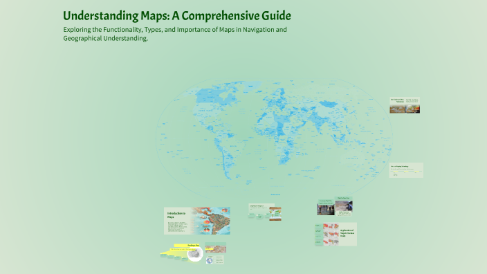 Understanding Maps: A Comprehensive Guide by Hind Sm on Prezi