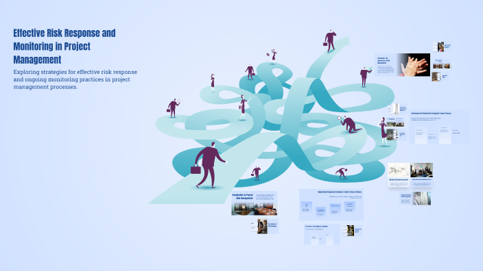 Effective Risk Response and Monitoring in Project Management by biu ...