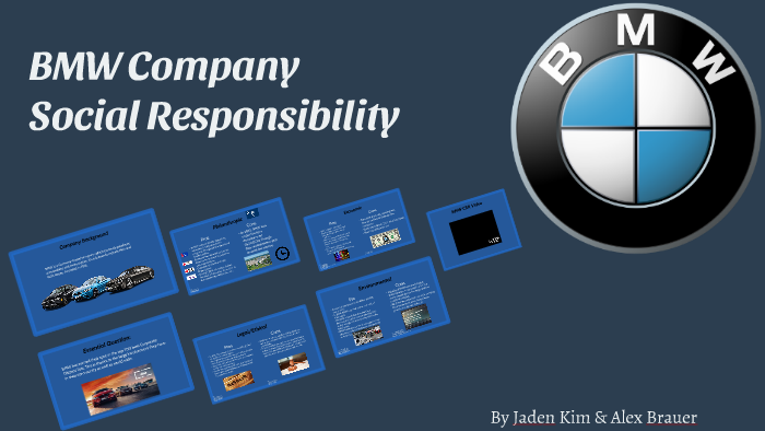BMW Company Social Responsbility by Jaden Kim on Prezi