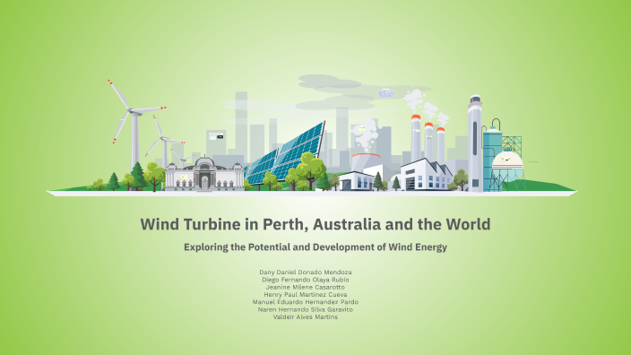 Perth Wind Wind Turbine in Perth, Australia and the World by Diego Olaya on Prezi